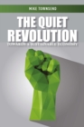 The Quiet Revolution : Towards a Sustainable Economy - Book