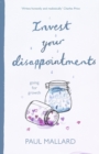 Invest Your Disappointments : Going For Growth - Book