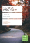 The Jesus Paul Knew (Lifebuilder Study Guides) - Book