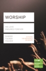 Worship (Lifebuilder Study Guides) : His Love Endures Forever - Book