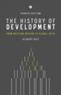 The History of Development : From Western Origins to Global Faith - eBook