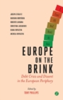 Europe on the Brink : Debt Crisis and Dissent in the European Periphery - eBook