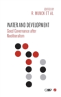Water and Development : Good Governance after Neoliberalism - Book