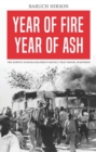 Year of Fire, Year of Ash : The Soweto Schoolchildren’s Revolt that Shook Apartheid - Book