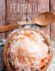 Fermenting : Recipes & Preparation - Book