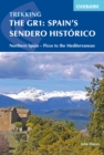 Spain's Sendero Historico: The GR1 : Northern Spain - Picos to the Mediterranean - eBook