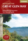 The Great Glen Way : Fort William to Inverness Two-way trail guide - eBook