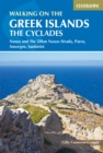 Walking on the Greek Islands - the Cyclades : Naxos and the 50km Naxos Strada, Paros, Amorgos, Santorini - eBook