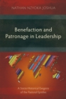 Benefaction and Patronage in Leadership : A Socio-Historical Exegesis of the Pastoral Epistles - eBook