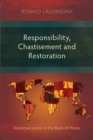 Responsibility, Chastisement and Restoration : Relational Justice in the Book of Hosea - eBook