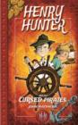 Henry Hunter and the Cursed Pirates - Book