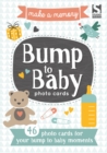 Make a Memory Bump to Baby Photo Cards : Make a moment into a memory to keep forever. - Book