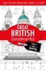 Colour Your Journey: Great British Landmarks : Iconic landmarks to colour - Book
