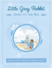 Little Grey Rabbit: Little Grey Rabbit goes to the Sea - eBook