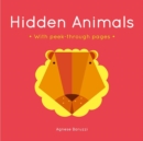 Hidden Animals : A board book with peek-through pages - Book