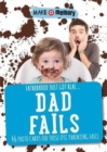 Make a Memory #Dad Fails : Fatherhood just got real... 46 photo cards for those epic parenting fails. - Book
