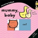 Amazing Baby: Mummy Baby - Book