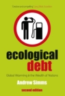 Ecological Debt : Global Warming and the Wealth of Nations - eBook