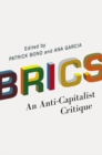 BRICS : An Anti-Capitalist Critique - eBook