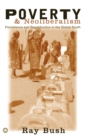 Poverty and Neoliberalism : Persistence and Reproduction in the Global South - eBook