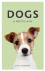 Dogs : A Miscellany - eBook