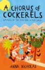 A Chorus of Cockerels : Walking on the Wild Side in Mallorca - eBook