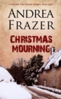 Christmas Mourning : A compelling crime novel full of festive adventure - Book