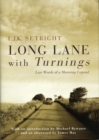 Long Lane With Turnings : Last Words Of A Motoring Legend - eBook