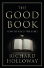 The Good Book : How to Read the Bible - eBook