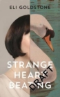 Strange Heart Beating - Book