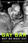Gay Bar : Why We Went Out - Book
