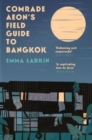 Comrade Aeon’s Field Guide to Bangkok - Book