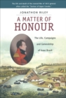 A Matter of Honour : The Life, Campaigns and Generalship of Isaac Brock - eBook