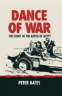 Dance of War : The Story of the Battle of Egypt - eBook