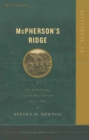 McPherson's Ridge : The First Battle for the High Ground July 1, 1863 - eBook
