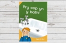 Dyna Chi Dric: Pry Cop yn y Bath - Book