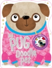 My Pug Doodle Pet - Book
