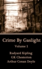 Crime By Gaslight - Volume 1 - eBook