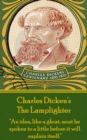 The Lamplighter : "An idea, like a ghost, must be spoken to a little before it will explain itself." - eBook