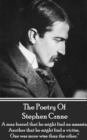 The Poetry Of Stephen Crane : "A man feared that he might find an assassin; Another that he might find a victim. One was more wise than the other." - eBook