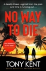 No Way to Die : 'Orphan X meets 007' (Dempsey/Devlin Book 4) - Book