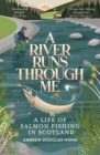 A River Runs Through Me - eBook