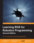 Learning ROS for Robotics Programming - Second Edition - eBook