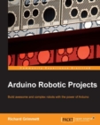 Arduino Robotic Projects - eBook