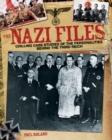 The Nazi Files : Chilling Case Studies of the Perverted Personalities Behind the Third Reich - eBook