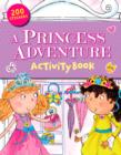 A Princess Adventure Activity Book - Book