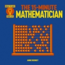 The 15 Minute Mathematician - Book