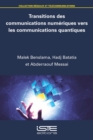 Transitions des communications numeriques vers les communications quantiques - eBook