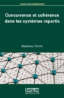 Concurrence et coherence dans les systemes repartis - eBook