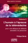 L'humain a l'epreuve de la telemedecine - eBook